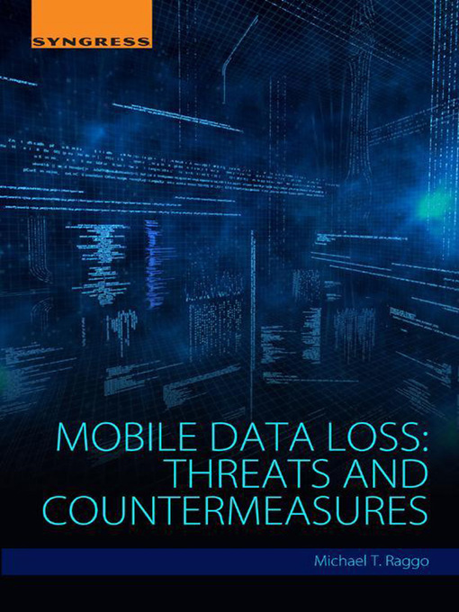 Title details for Mobile Data Loss by Michael T. Raggo - Available